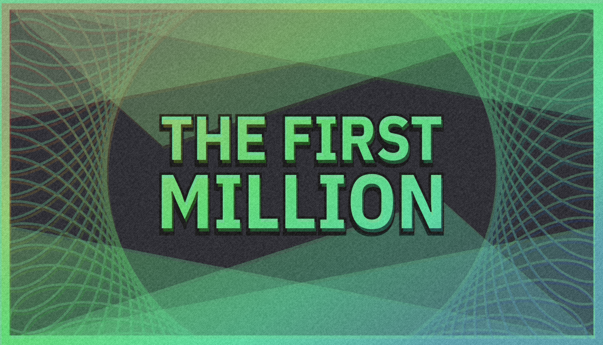 The First Million